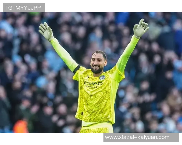 换门将成效显著曼城多纳鲁马助力8场不败曼联拉门斯迎来2连胜