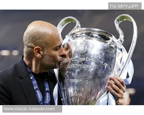 瓜迪奥拉执教曼城百场欧冠里程碑回顾曾带队夺得冠军与亚军荣耀